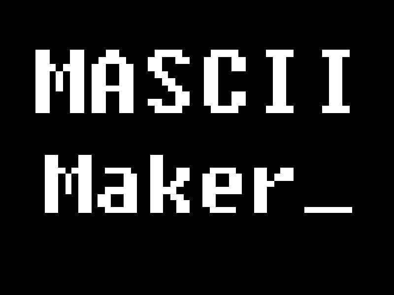 MASCII Maker post thumbnail